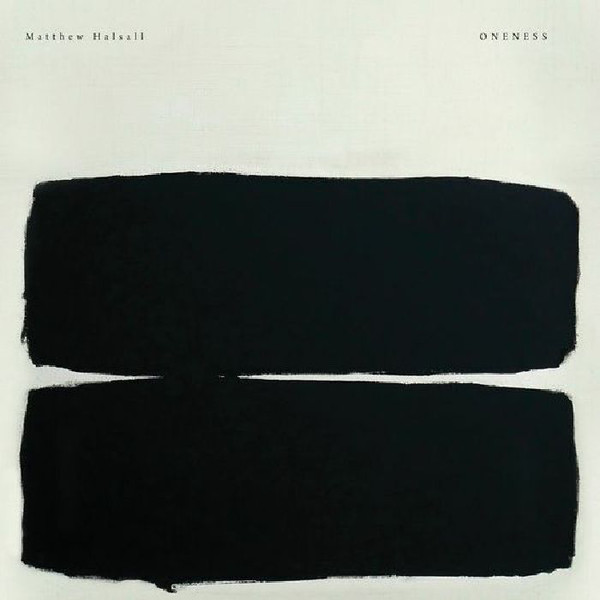 Matthew Halsall ‎– Oneness – Audio Elite Colombia