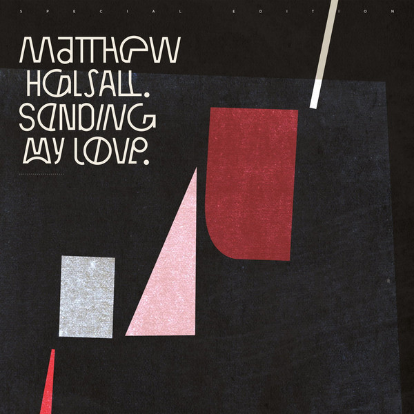 Matthew Halsall ‎– Sending My Love – Audio Elite Colombia