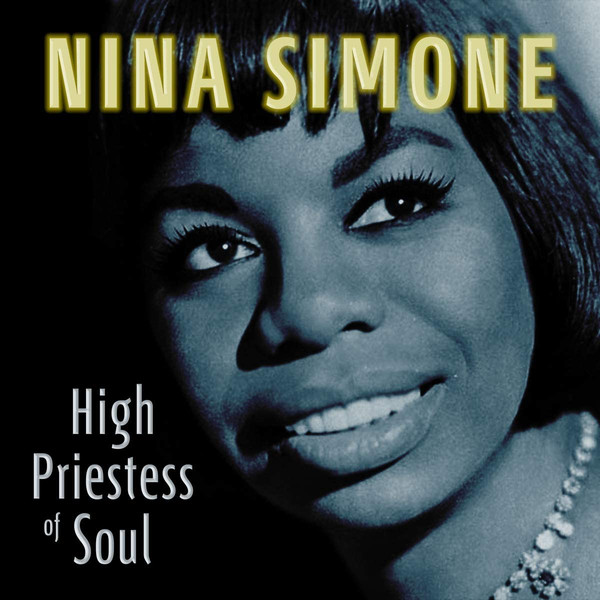 Nina Simone – High Priestess Of Soul – Audio Elite Colombia