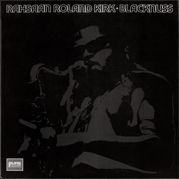 Rahsaan Roland Kirk – Blacknuss – Audio Elite Colombia