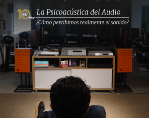 Psicoacústica: ¿Cómo Percibimos Realmente el Sonido? Boletín 1 / Julio 2025 🔊