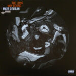 Maya Delilah – The Long Way Round (Ed. Limitada, Orange Vinyl)