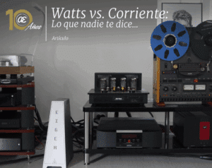 Watts vs. Corriente: La Verdad Pesada Detrás del Sonido High-End