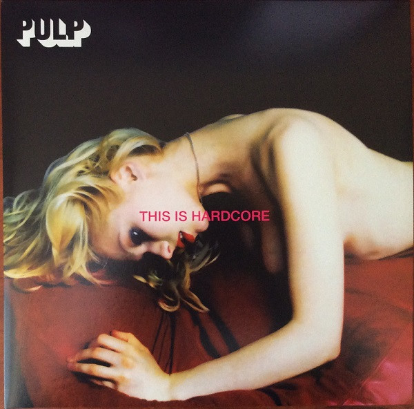 pulp-this-is-hardcore-AudioEliteColombia