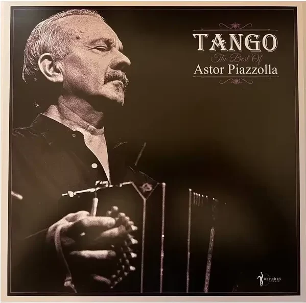 Astor Piazzolla – Tango The Best Of Astor Piazzolla – Cover – Audio Elite Colombia
